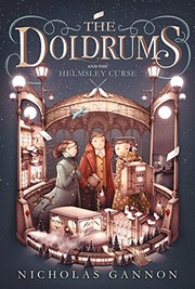 Front cover of The Doldrums and the Helmsley Curse by Nicholas Gannon