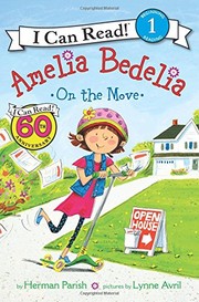 Front cover of Amelia Bedelia on the Move by Herman Parish