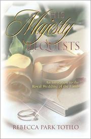 Front cover of His Majesty Requests by Rebecca Park Totilo