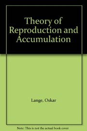 Front cover of Theory of reproduction and accumulation by Oskar Lange
