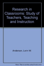 Cover of Research in Classrooms: The Study of Teachers, Teaching, and Instruction by Lorin W. Anderson