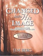 Cover of Changed Into His Image by Jim Berg