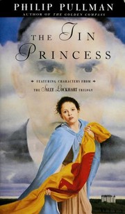 Cover of The tin princess (Sally Lockhart #4) by Philip Pullman
