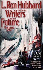 Front cover of L Ron Hubbard Presents Writers Of The Future The Years Twelve Best Tales From The Writers Of The Future International Writers Program by L. Ron Hubbard