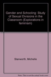 Front cover of Gender and schooling by M. D. Stanworth