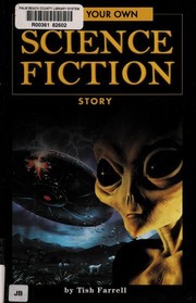 Cover of Write your own science fiction story by Tish Farrell