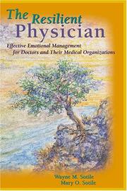 Cover of The resilient physician by Wayne M. Sotile