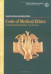 Front cover of Code of medical ethics by American Medical Association. Council on Ethical and Judicial Affairs.