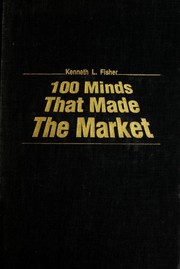 Front cover of 100 minds that made the market by Kenneth L. Fisher
