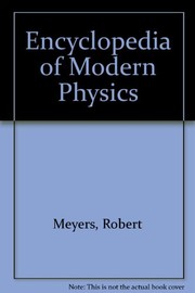 Cover of Encyclopedia of Modern Physics by Robert A. Meyers
