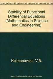 Front cover of Stability of functional differential equations by V. B. Kolmanovskiĭ