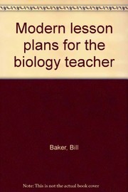 Front cover of Modern lesson plans for the biology teacher by Bill Baker