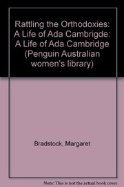 Front cover of Rattling the orthodoxies by Margaret Bradstock