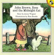 Front cover of John Brown, Rose and the midnight cat by Jenny Wagner