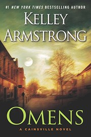 Front cover of Omens (Cainsville, Book 1) by Kelley Armstrong