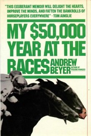 Front cover of My $50,000 year at the races by Andrew Beyer