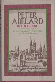 Front cover of Peter Abelard; philosophy and Christianity in the Middle Ages by Leif Grane