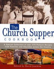 Front cover of The Church Supper Cookbook by David Joachim