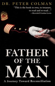 Front cover of Father of the man by Peter L. Colman