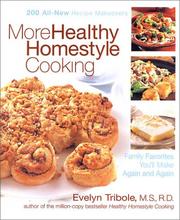 Cover of More Healthy Homestyle Cooking by Evelyn Tribole