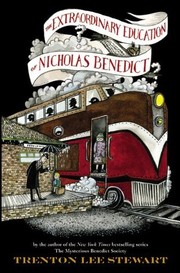 Cover of The Extraordinary Education of Nicholas Benedict (The Mysterious Benedict Society #0.5) by Trenton Lee Stewart
