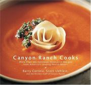 Front cover of Canyon Ranch cooks by Barry Correia