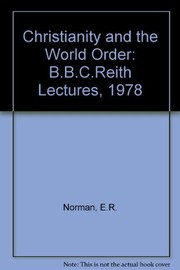 Cover of Christianity and the world order by Edward R. Norman