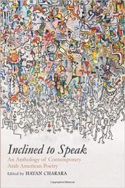 Front cover of Inclined to Speak by Hayan Charara