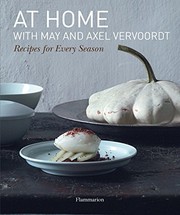 Front cover of At Home with May and Axel Vervoordt: Recipes for Every Season by May Vervoordt