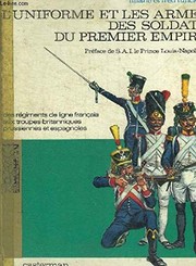 Front cover of L' uniforme et les armes des Soldats du premier Empire by Liliane Funcken