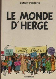 Cover of Le monde d'Hergé by Benoît Peeters