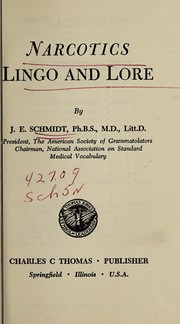 Cover of Narcotics lingo and lore by Schmidt, J. E.