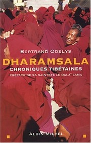 Front cover of DHARAMSALA -CHRONIQUES TIBETAINES by Bertrand Odelys