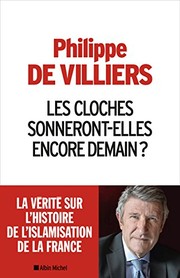Front cover of Les cloches sonneront-elles encore demain ? La verite sur l'histoire de l'islamisation de la France (French Edition) by Philippe de Villiers