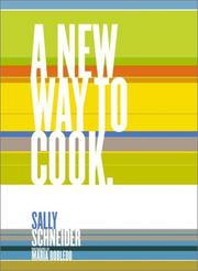 Front cover of A new way to cook by Sally Schneider