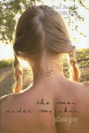 Cover of The man under my skin by Juliana Gray
