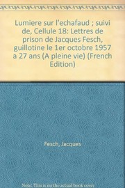 Cover of Lumière sur l'échafaud by Jacques Fesch