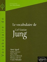 Front cover of Le vocabulaire de Jung (French Edition) by AGNEL CAZENAVE DORLY KRAKOWIAK EPUSIE