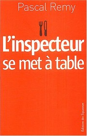 Cover of L'inspecteur se met à table by Pascal Remy