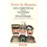 Front cover of Les chrétiens face au nazisme et au stalinisme by Xavier de Montclos