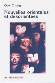 Front cover of Nouvelles orientales et désorientées by Ook Chung