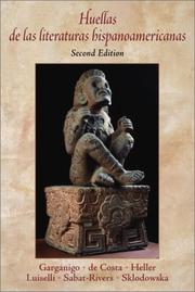 Front cover of Huellas de las literaturas Hispanoamericanas (2nd Edition) by John F. Garganigo