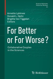 Cover of For Better or For Worse? Collaborative Couples in the Sciences (Science Networks. Historical Studies Book 44) by Annette Lykknes
