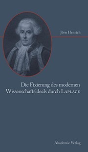 Front cover of Die Fixierung Des Modernen Wissenschaftsideals Durch Laplace (German Edition) by Jorn Henrich