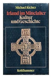 Front cover of Irland im Mittelalter by Richter, Michael Professor Dr.
