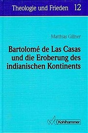 Front cover of Bartolomé de las Casas und die Eroberung des indianischen Kontinents by Matthias Gillner
