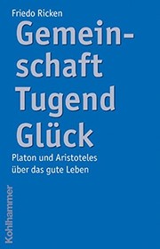 Cover of Gemeinschaft, Tugend, Glück by Friedo Ricken