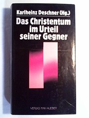 Cover of Das Christentum im Urteil seiner Gegner by Karlheinz Deschner