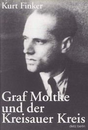 Front cover of Graf Moltke und der Kreisauer Kreis by Kurt Finker