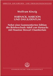 Cover of Harnack, Marcion und das Judentum by Wolfram Kinzig